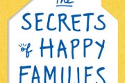 Bruce Feiler's 'Secrets Of Happy Families' is An Updated Self-Help, Guide Book