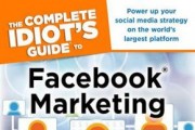 The Complete Idiot's Guide to Facebook Marketing