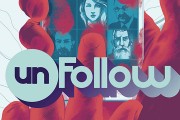 Unfollow #1 by Rob Williams and Michael Dowling 