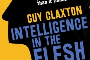 Intelligence in the Flesh by Guy Claxton