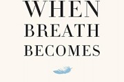 (VIDEO Review) When Breath Becomes Air