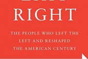 (VIDEO Review) Exit Right: The People Who Left the Left and Reshaped the American Century