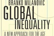 (VIDEO Review) Global Inequality: A New Approach for the Age of Globalization