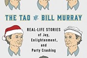 (VIDEO Review) The Tao of Bill Murray: Real-Life Stories of Joy, Enlightenment, and Party Crashing