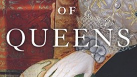 (VIDEO Review) Game of Queens: The Women Who Made Sixteenth-Century Europe